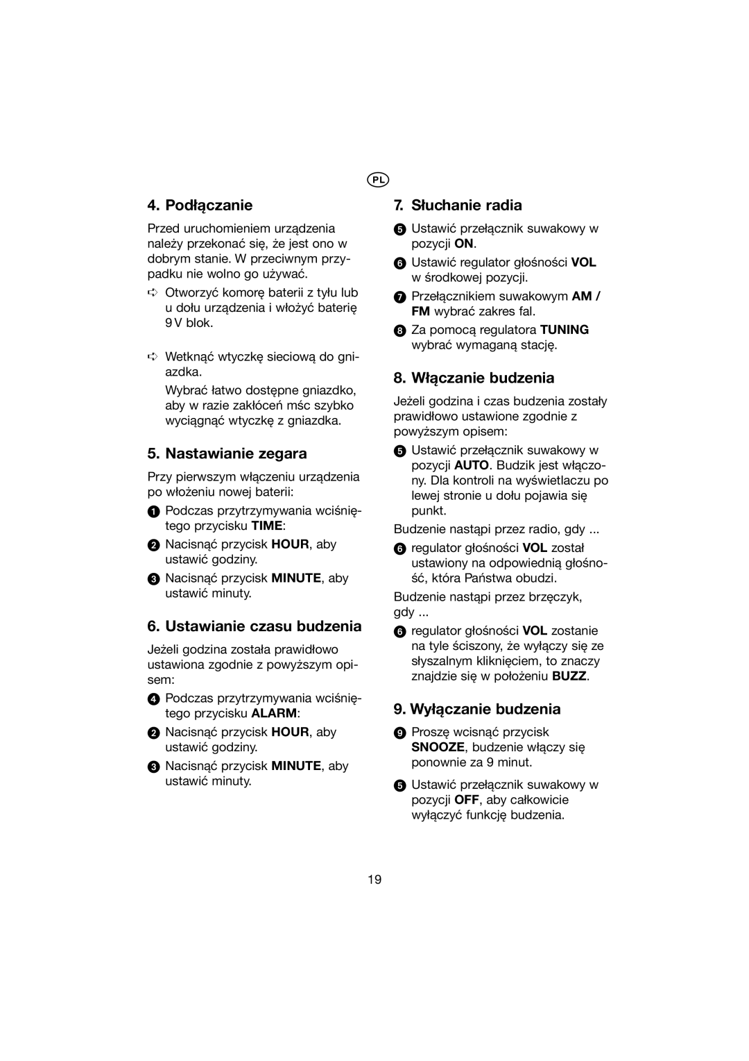 Kompernass KH 2271 manual Podłączanie, Nastawianie zegara, Ustawianie czasu budzenia, Słuchanie radia, Włączanie budzenia 