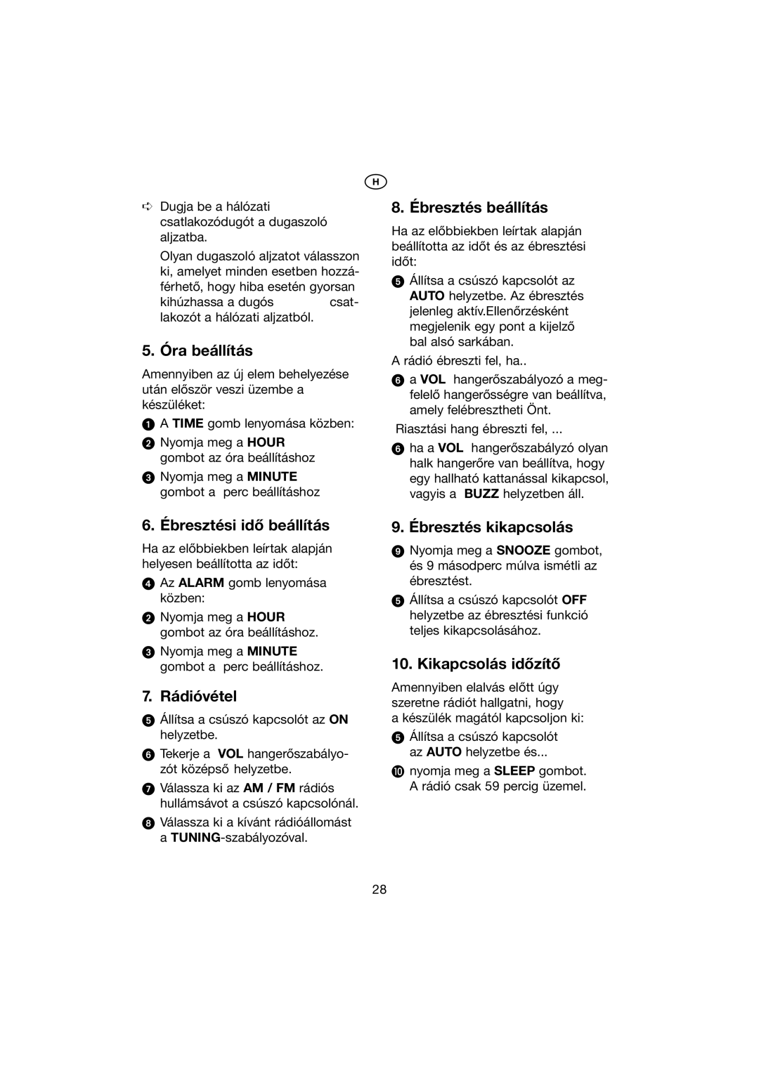 Kompernass KH 2271 manual Óra beállítás, Ébresztés beállítás, Ébresztési idő beállítás, Rádióvétel, Ébresztés kikapcsolás 