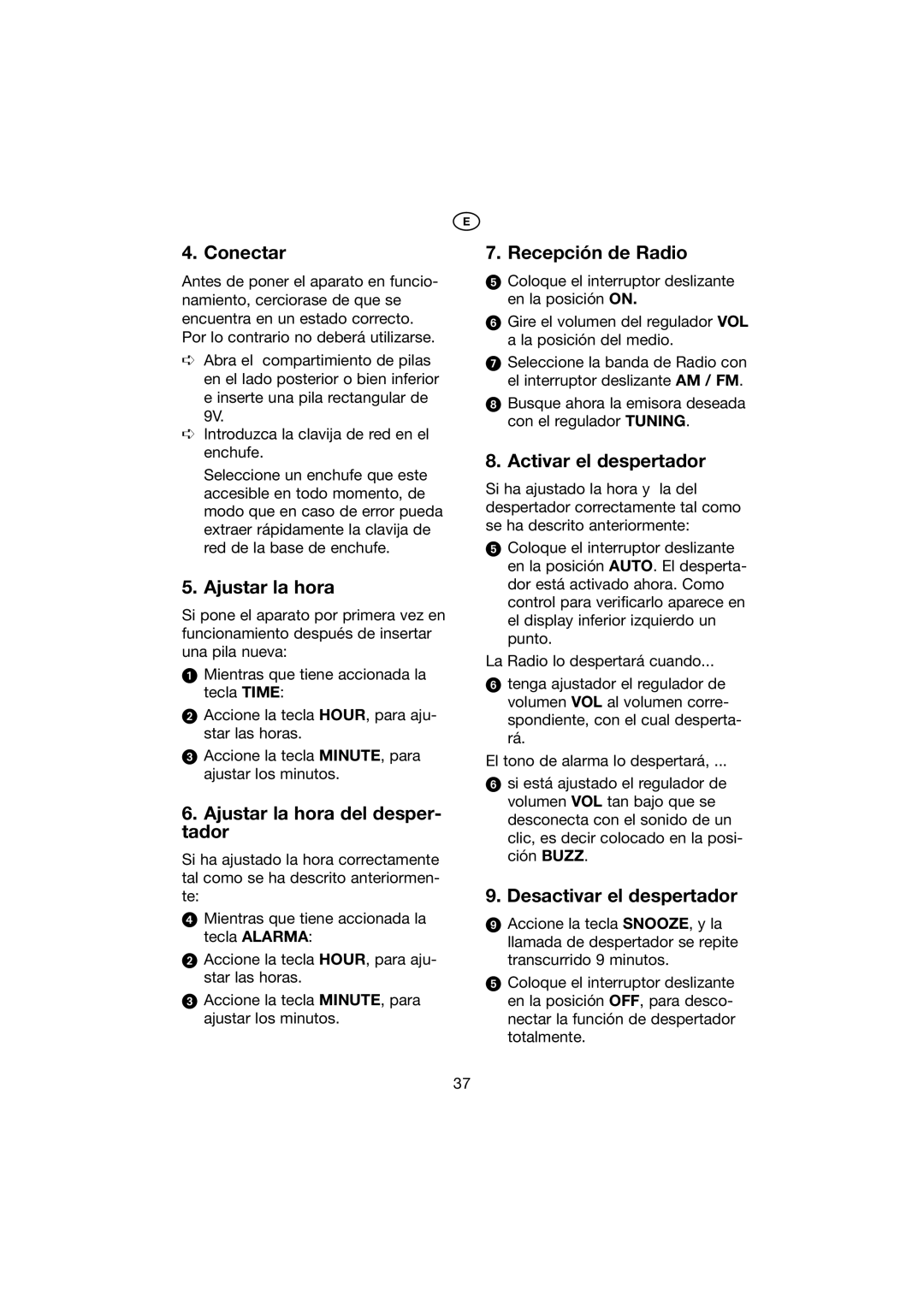 Kompernass KH 2271 manual Conectar, Ajustar la hora del desper- tador, Recepción de Radio, Activar el despertador 