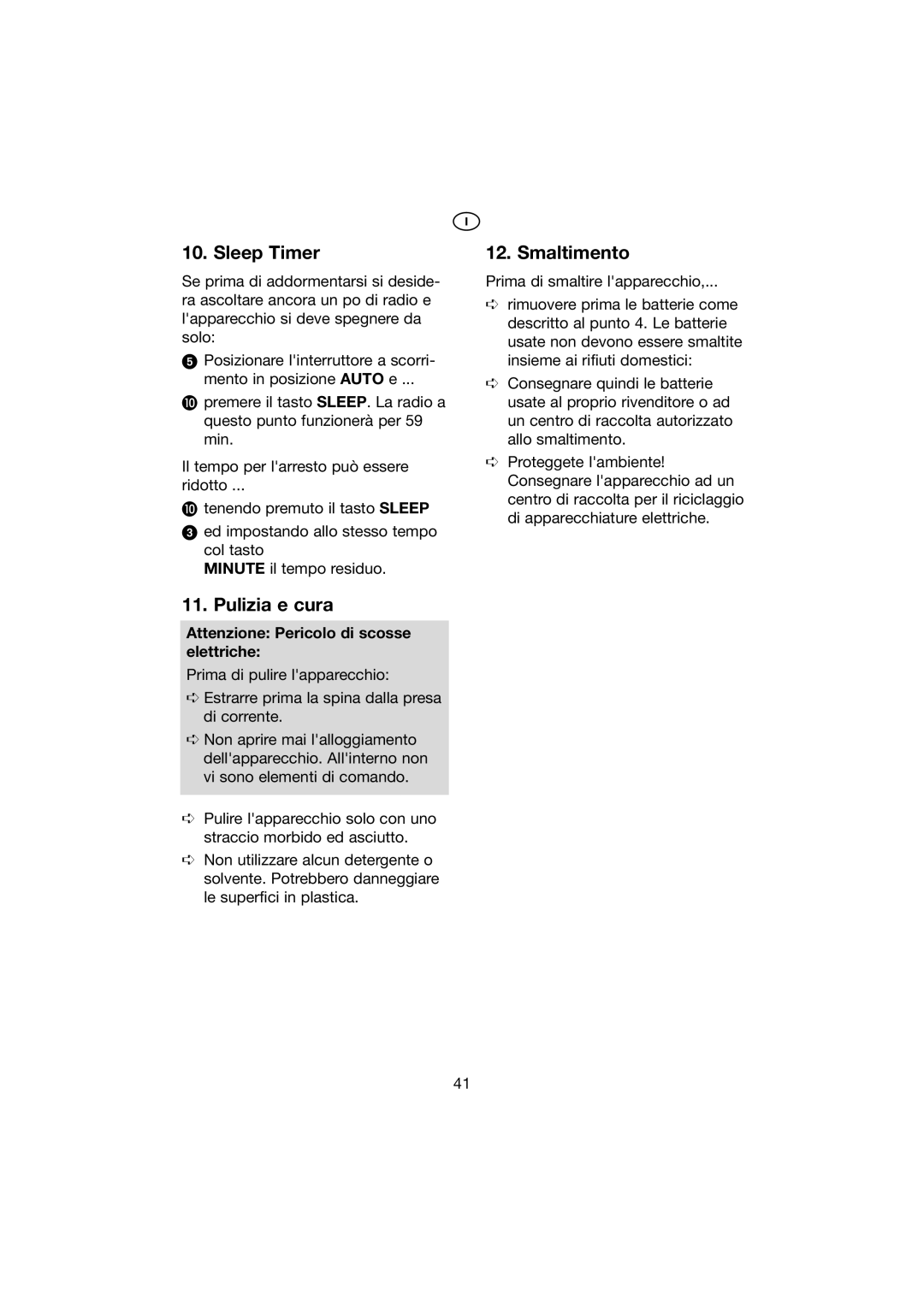 Kompernass KH 2271 manual Sleep Timer, Smaltimento, Pulizia e cura, Attenzione Pericolo di scosse elettriche 