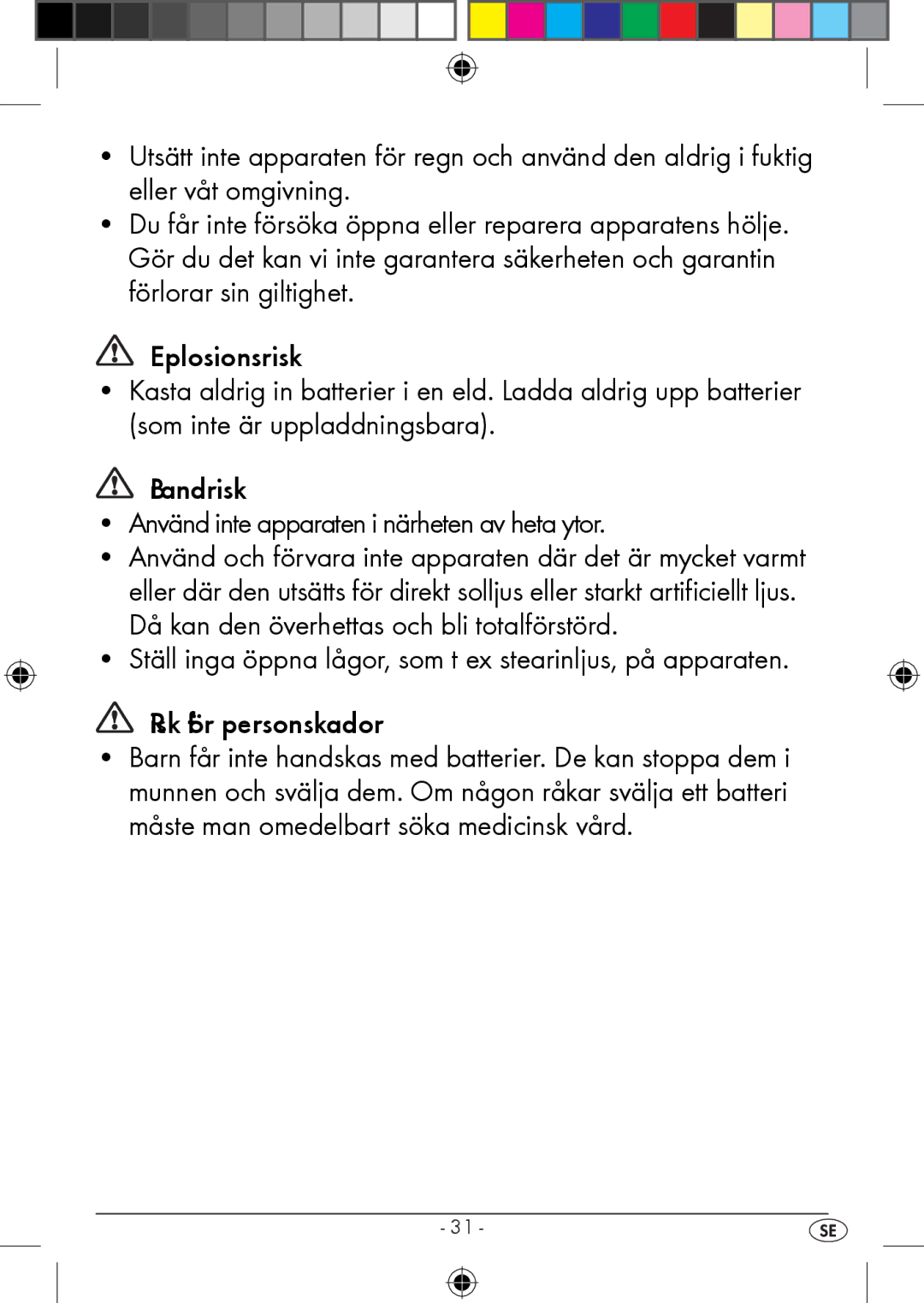 Kompernass KH 2283 instruction manual Explosionsrisk, Använd inte apparaten i närheten av heta ytor 