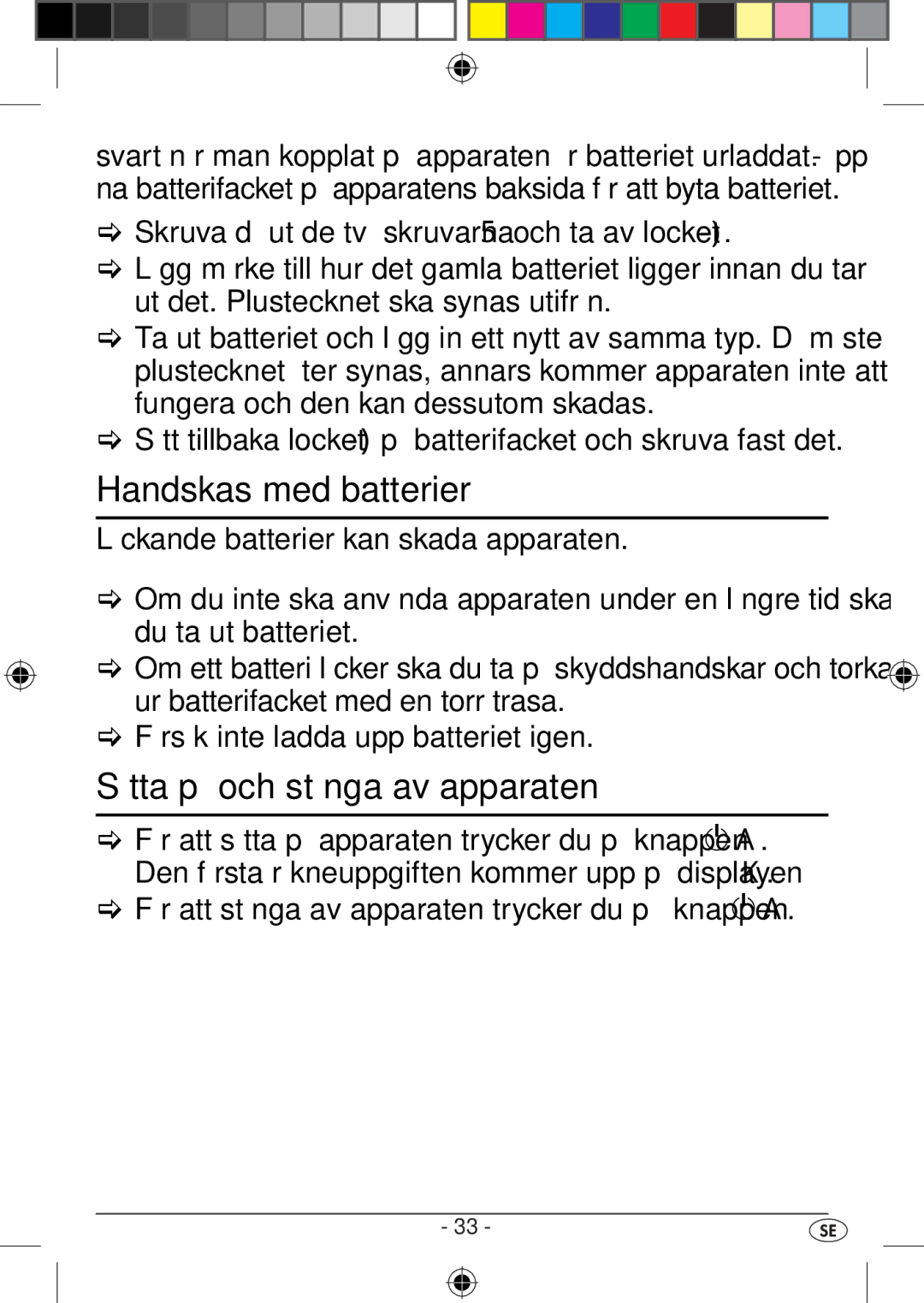 Kompernass KH 2283 instruction manual Handskas med batterier, Sätta på och stänga av apparaten 