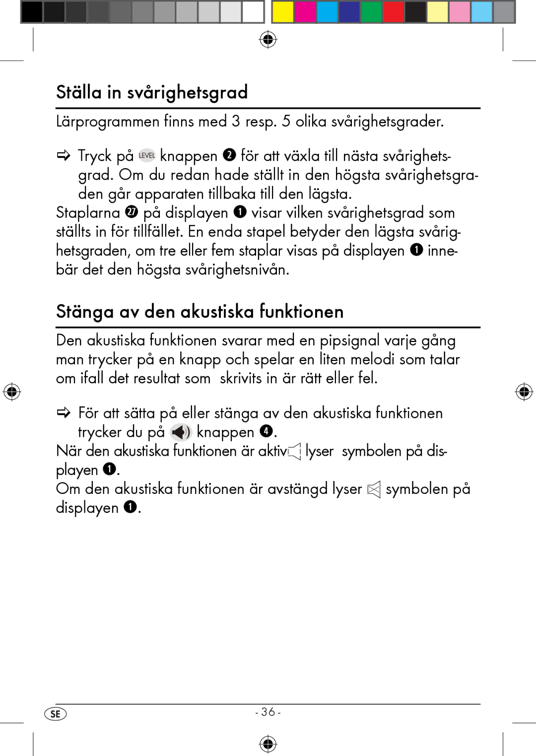 Kompernass KH 2283 instruction manual Ställa in svårighetsgrad, Stänga av den akustiska funktionen 