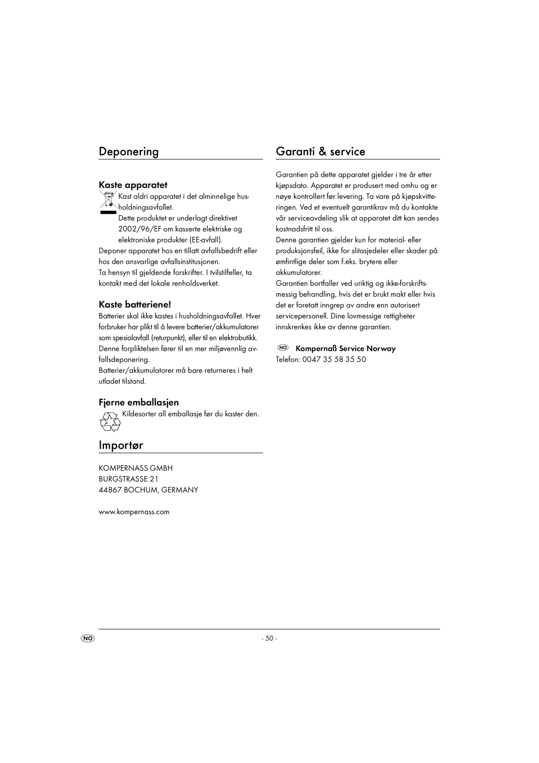 Kompernass KH 2289 operating instructions Deponering, Kaste apparatet, Kaste batteriene, Fjerne emballasjen 