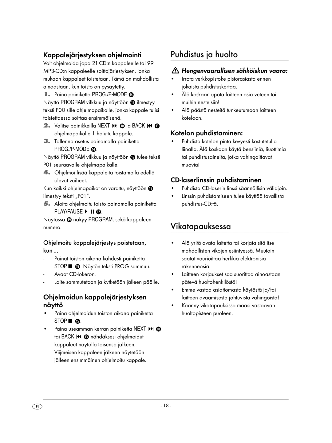 Kompernass KH 2308 operating instructions Puhdistus ja huolto, Vikatapauksessa, Hengenvaarallisen sähköiskun vaara 