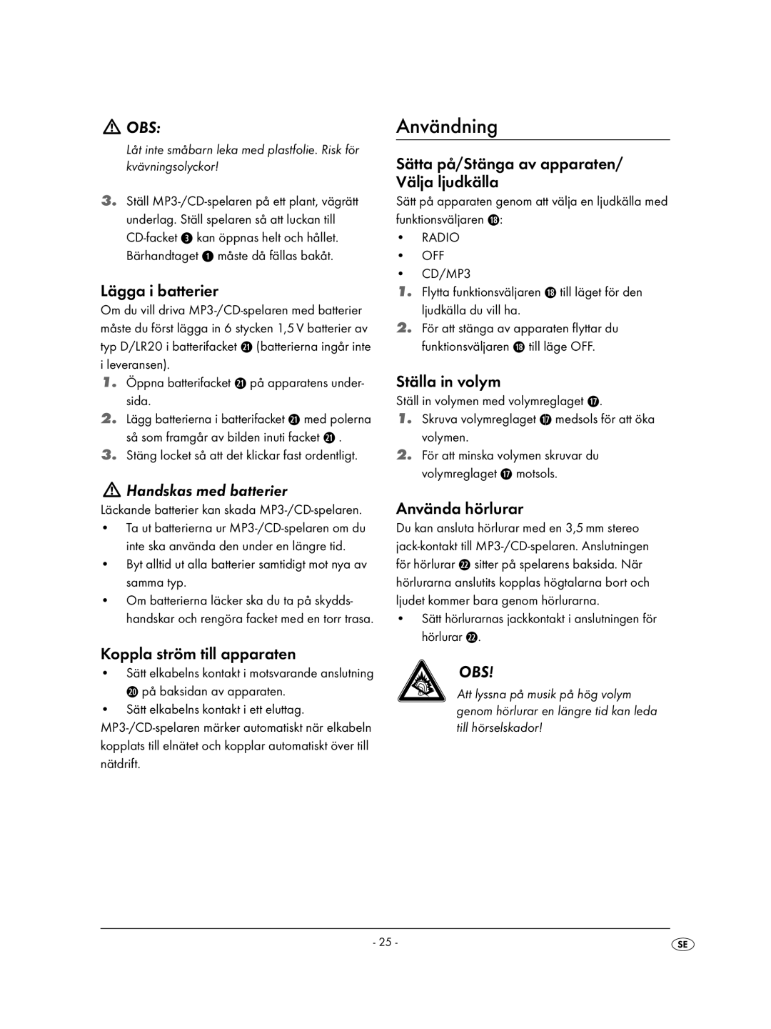 Kompernass KH 2308 operating instructions Användning, Handskas med batterier 