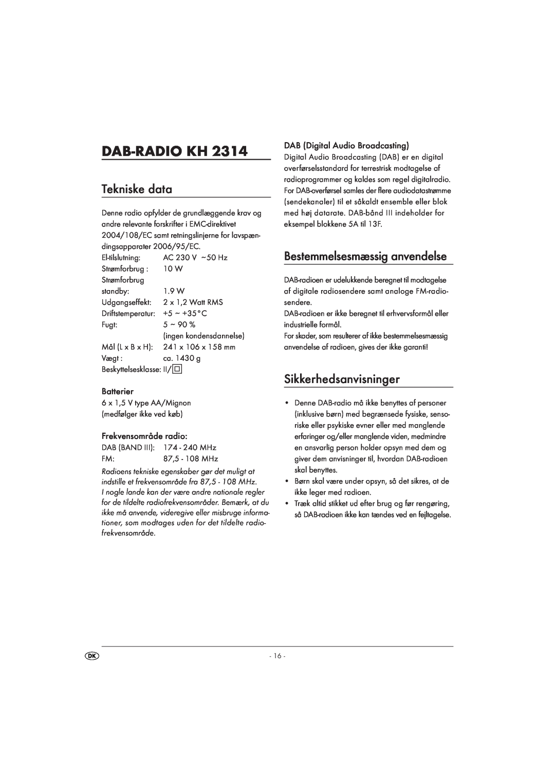 Kompernass KH 2314 manual Dab-Radiokh, Tekniske data, Sikkerhedsanvisninger, Bestemmelsesmæssig anvendelse 