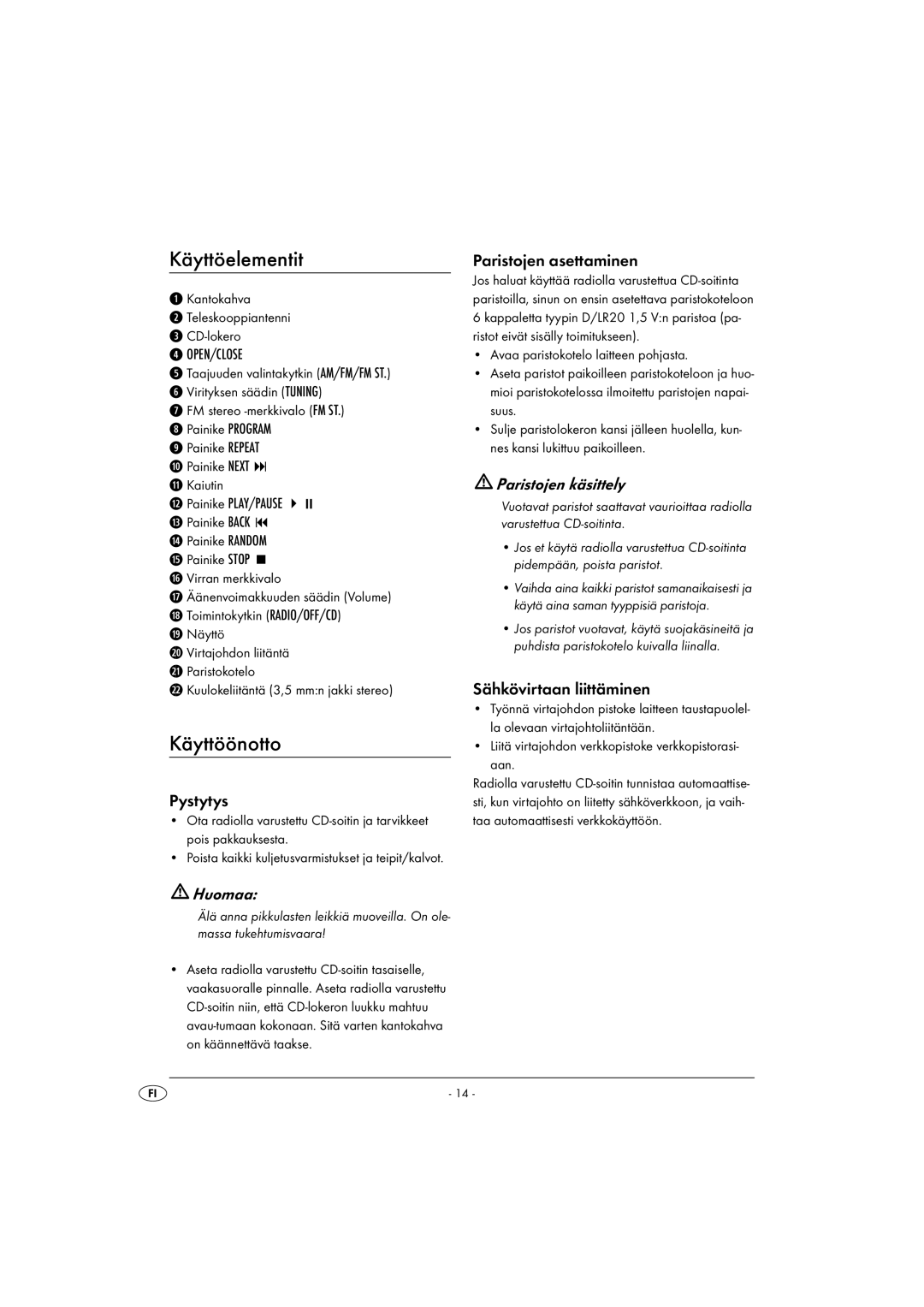 Kompernass KH 2328 manual Käyttöelementit, Käyttöönotto, Huomaa, Paristojen käsittely 