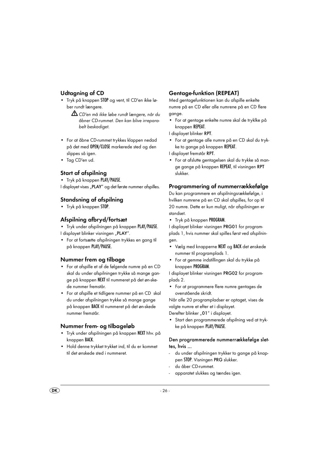 Kompernass KH 2328 manual Udtagning af CD, Start af afspilning, Standsning af afspilning, Afspilning afbryd/fortsæt 