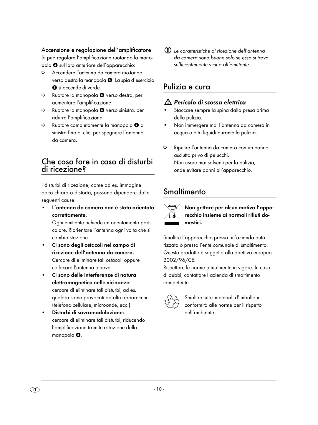 Kompernass KH 2329 manual Che cosa fare in caso di disturbi di ricezione?, Pulizia e cura, Smaltimento 