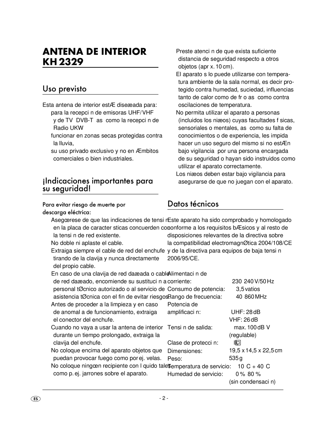 Kompernass KH 2329 manual Antena DE Interior KH, Uso previsto, ¡Indicaciones importantes para su seguridad, Datos técnicos 