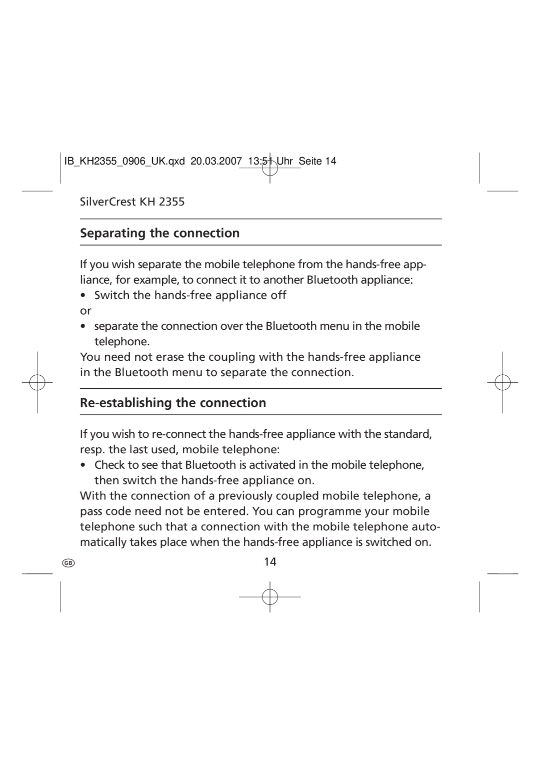 Kompernass KH 2355 manual Separating the connection 