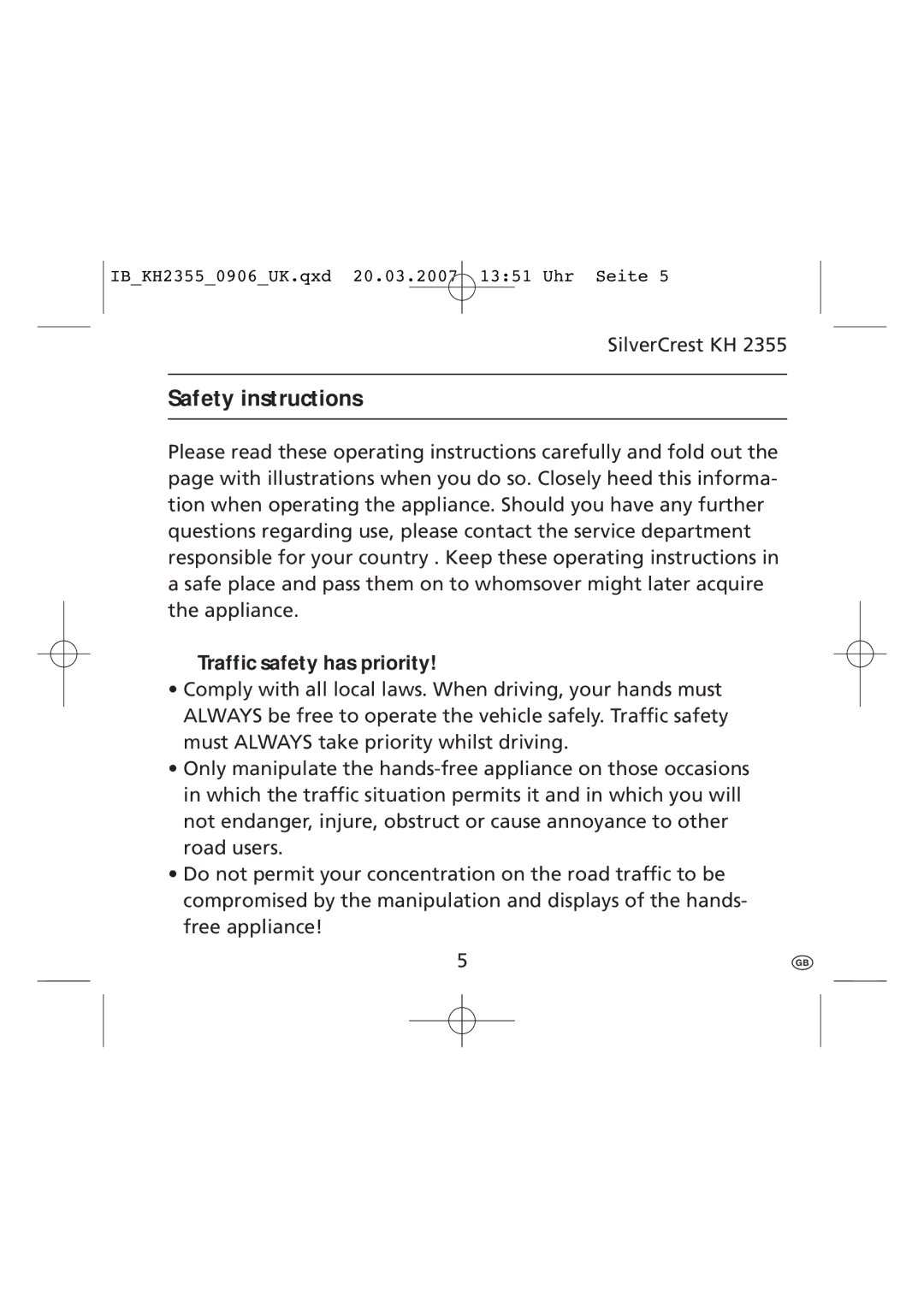 Kompernass KH 2355 manual Safety instructions, Traffic safety has priority 