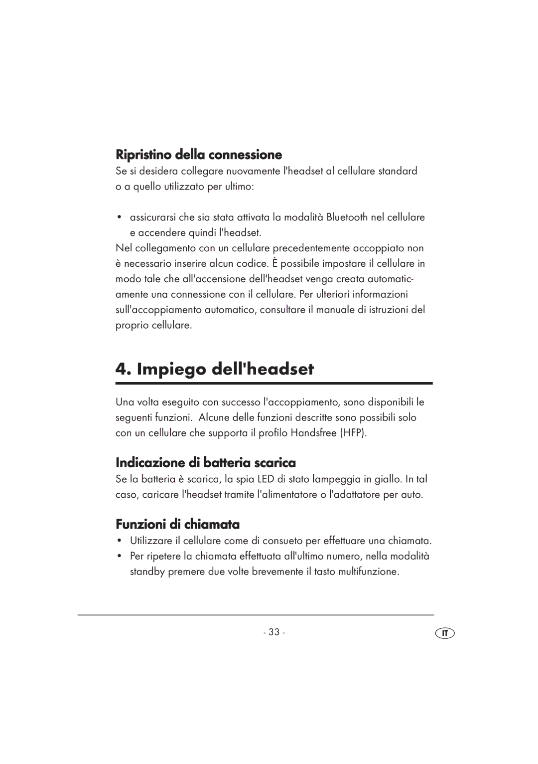 Kompernass KH 2356 manual Impiego dellheadset, Ripristino della connessione, Indicazione di batteria scarica 