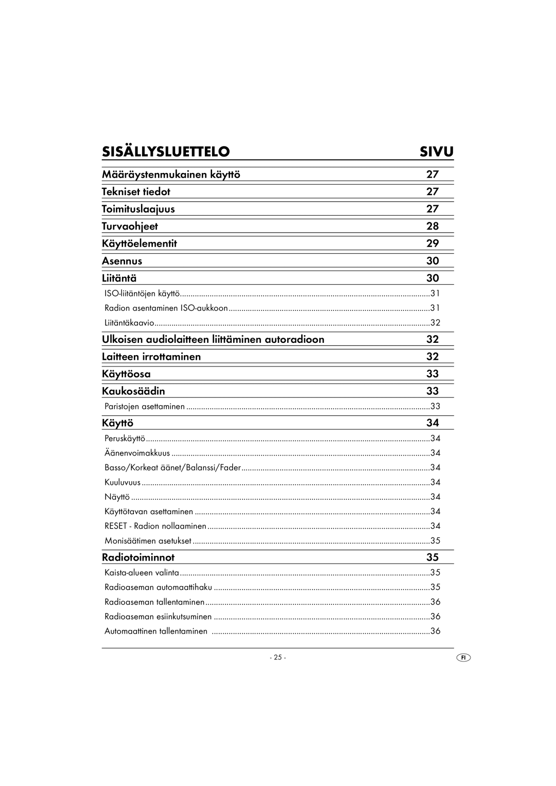 Kompernass KH 2375 operating instructions Käyttö, Radiotoiminnot 