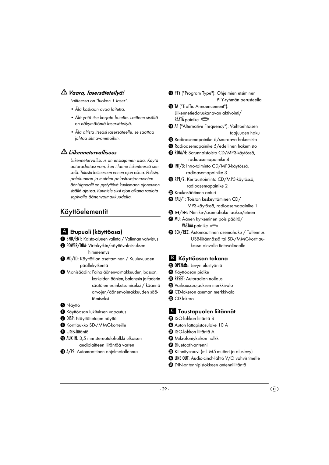 Kompernass KH 2375 operating instructions Käyttöelementit, Vaara, lasersäteteilyä, Liikenneturvallisuus 