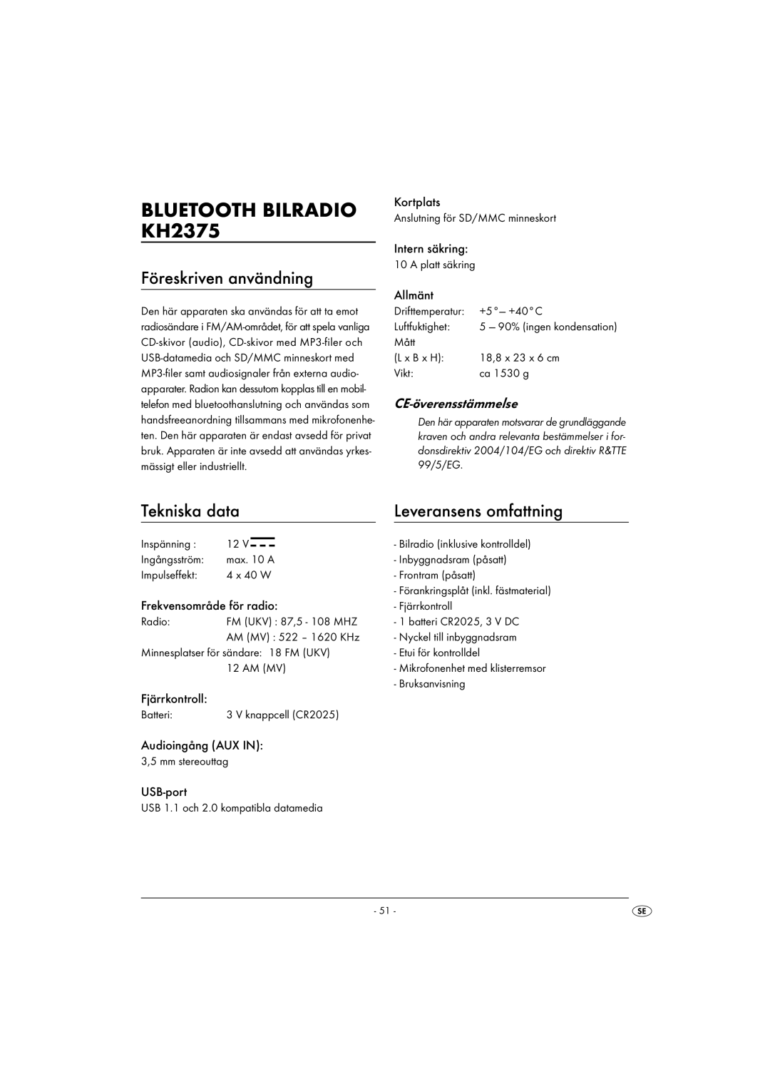 Kompernass KH 2375 operating instructions Tekniska data Leveransens omfattning, CE-överensstämmelse 