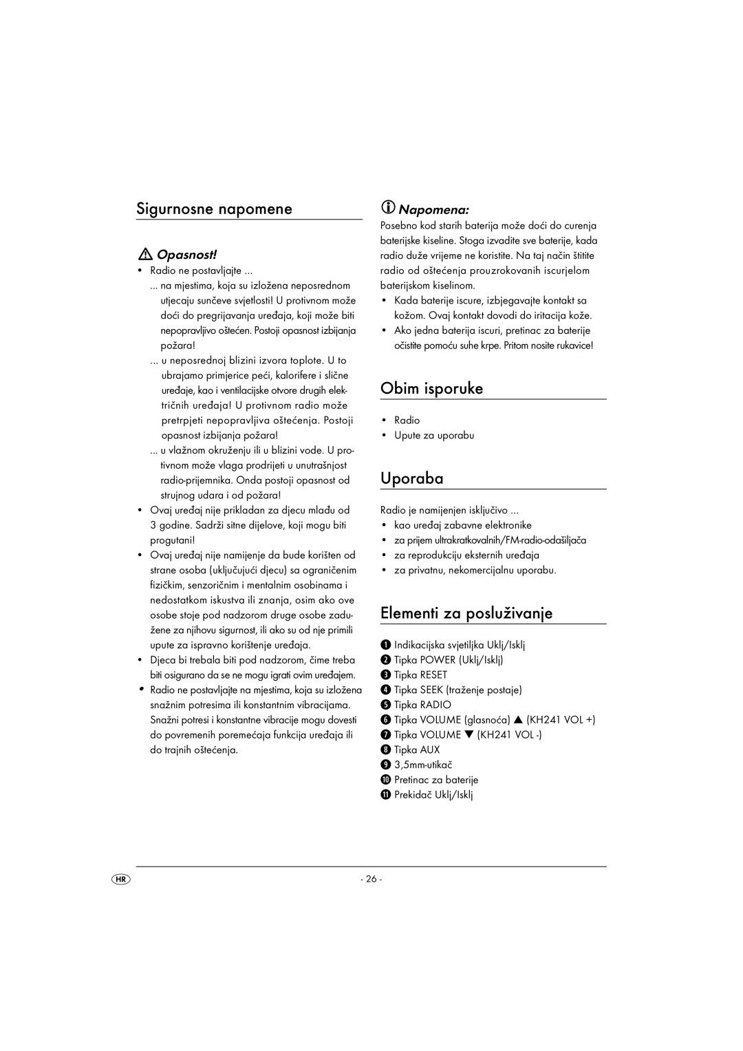 Kompernass KH 241, KH 240 Sigurnosne napomene, Obim isporuke, Elementi za posluživanje, Opasnost, Napomena 