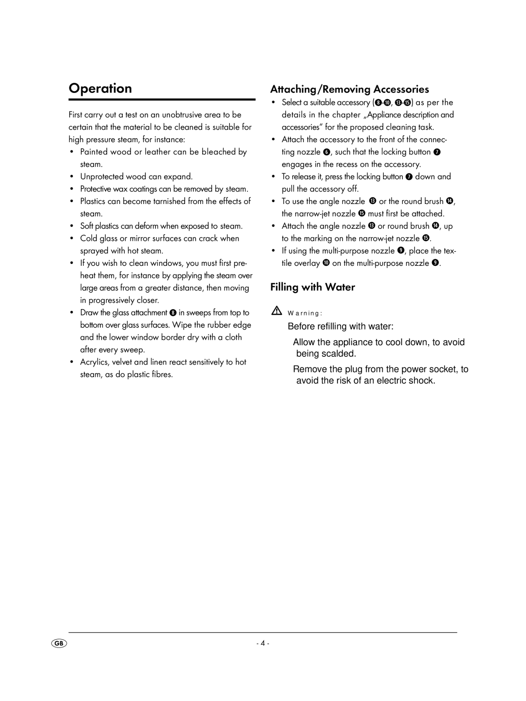 Kompernass KH 2424 instruction manual Operation, Attaching /Removing Accessories, Filling with Water 