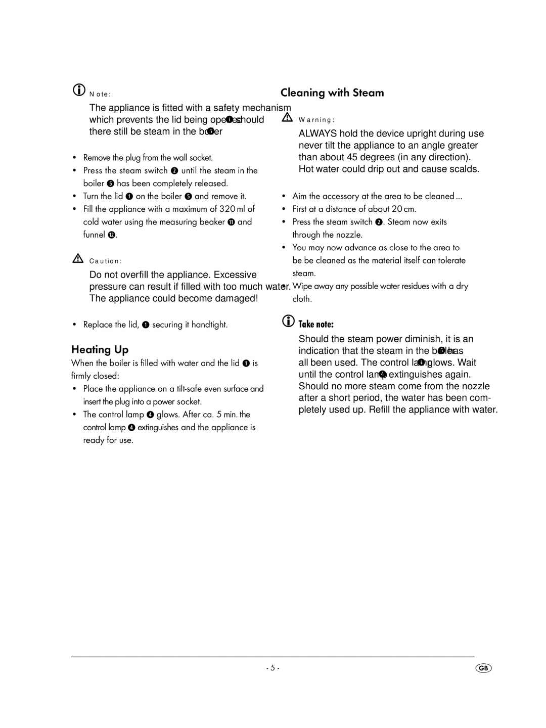 Kompernass KH 2424 instruction manual Heating Up, Cleaning with Steam, Remove the plug from the wall socket 