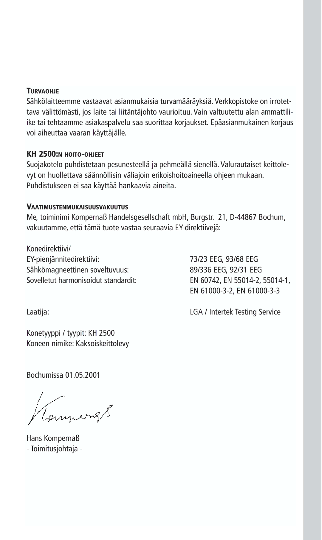 Kompernass manual Laatija, Turvaohje, KH 2500N HOITO-OHJEET, Vaatimustenmukaisuusvakuutus 