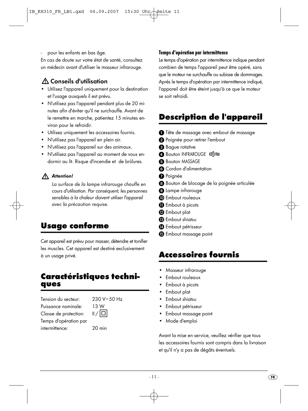 Kompernass KH 310 manual Usage conforme, Caractéristiques techni- ques, Description de lappareil, Accessoires fournis 