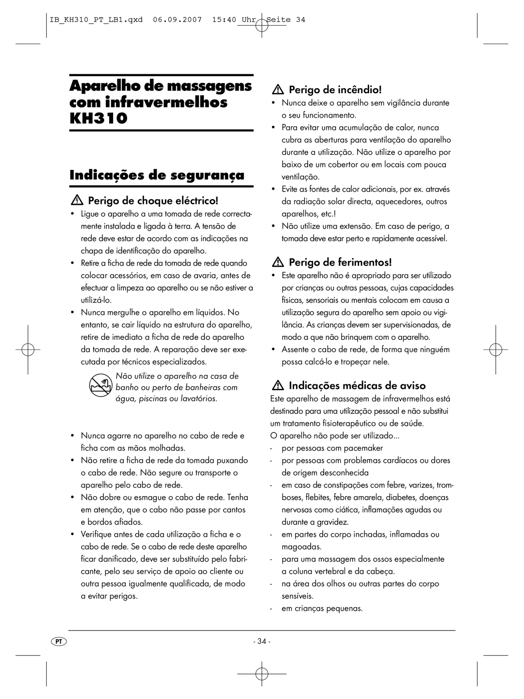 Kompernass KH 310 manual Indicações de segurança, Perigo de choque eléctrico, Perigo de incêndio, Perigo de ferimentos 