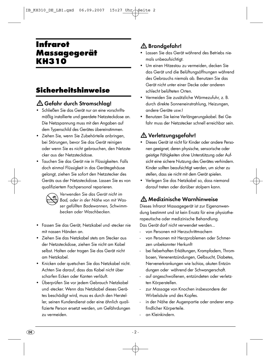 Kompernass KH 310 Sicherheitshinweise, Gefahr durch Stromschlag, Brandgefahr, Verletzungsgefahr, Medizinische Warnhinweise 