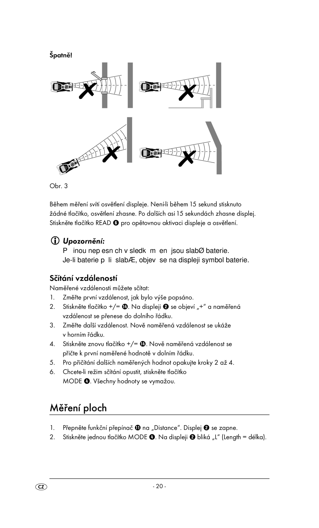 Kompernass KH 3236 manual Měření ploch, Sčítání vzdáleností, Špatně Obr 