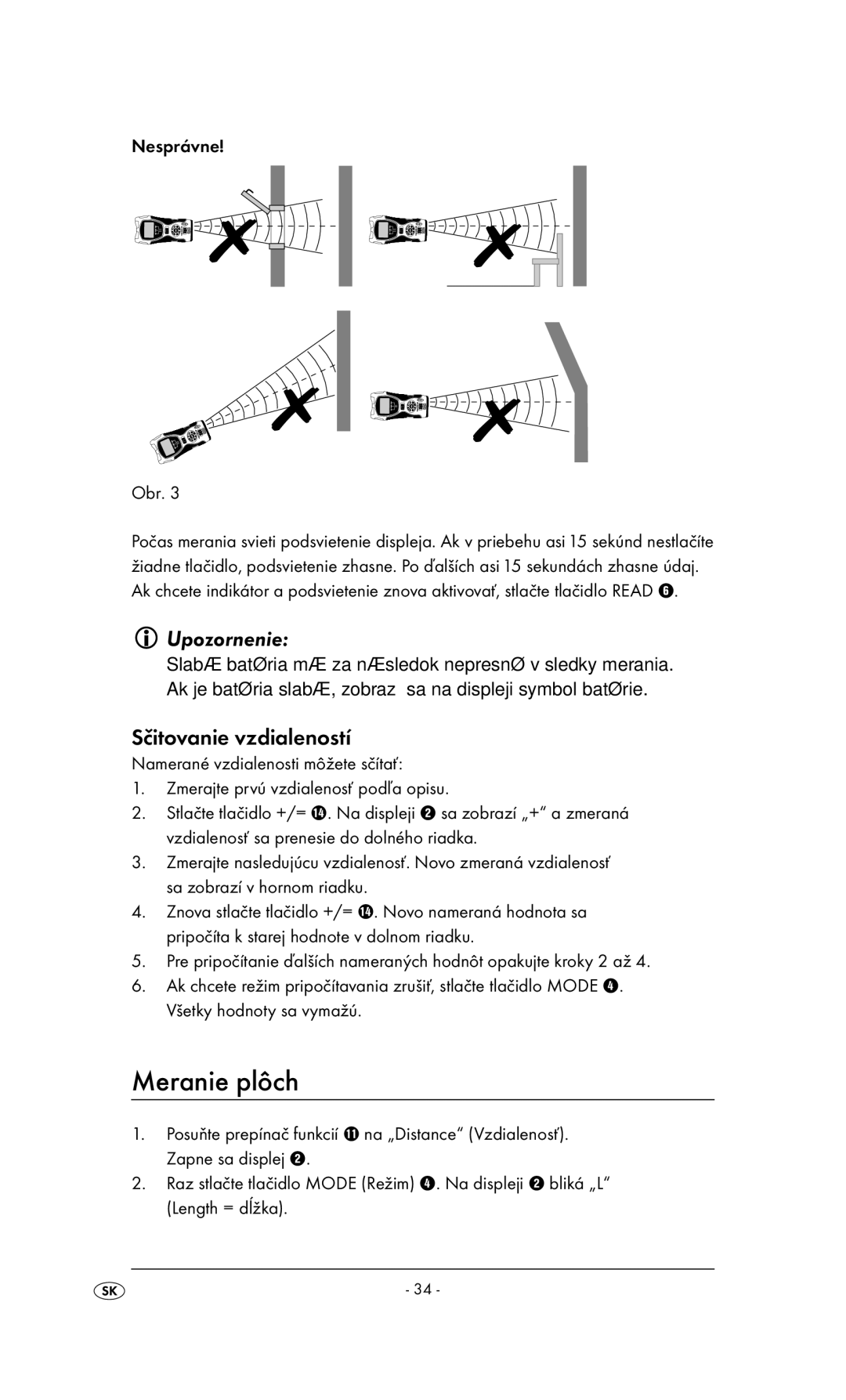 Kompernass KH 3236 manual Meranie plôch, Sčitovanie vzdialeností, Nesprávne Obr 