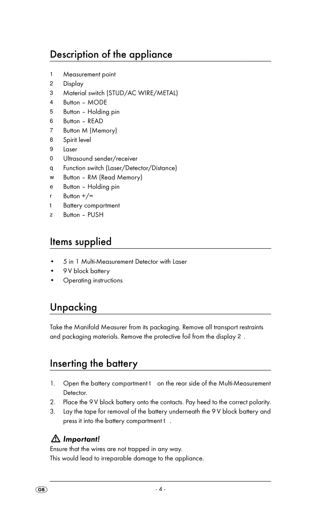 Kompernass KH 3236 manual Description of the appliance, Items supplied, Unpacking, Inserting the battery 