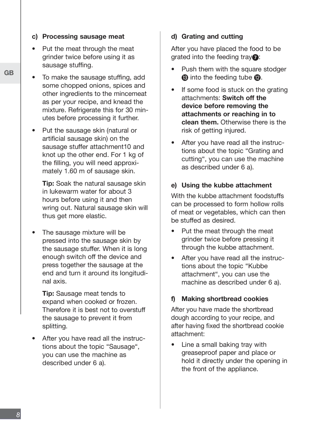 Kompernass KH 3460 Processing sausage meat, Grating and cutting, Using the kubbe attachment, Making shortbread cookies 