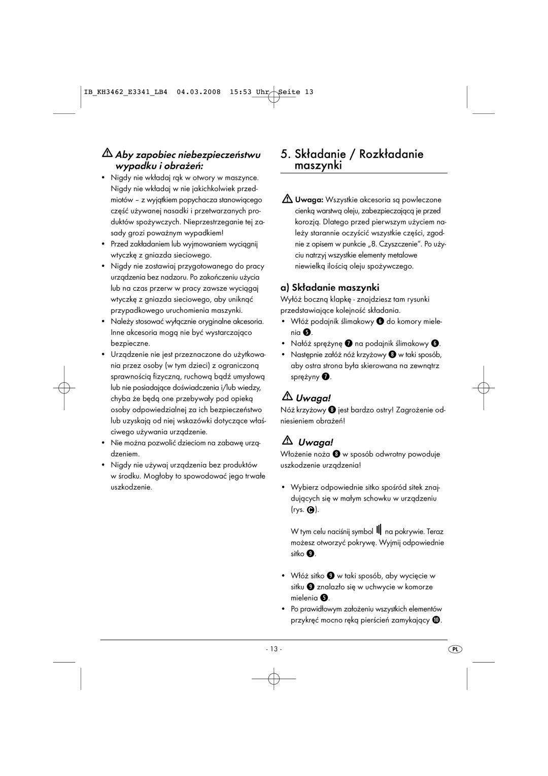 Kompernass KH 3462 operating instructions Składanie / Rozkładanie maszynki, Składanie maszynki, Uwaga 