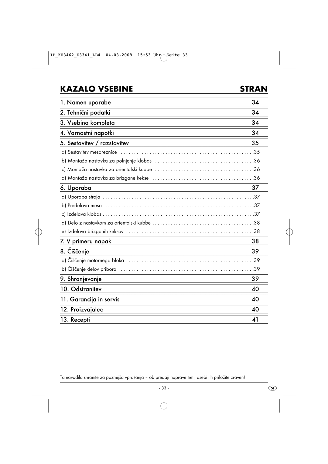 Kompernass KH 3462 operating instructions Kazalo Vsebine Stran, Uporaba 