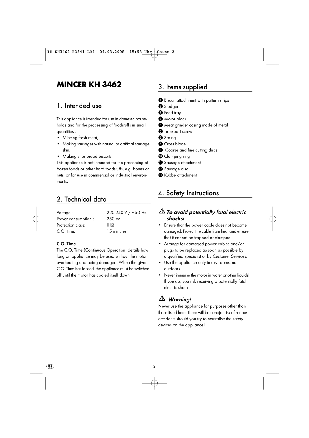 Kompernass KH 3462 operating instructions Mincer KH, Items supplied, Intended use, Technical data, Safety Instructions 