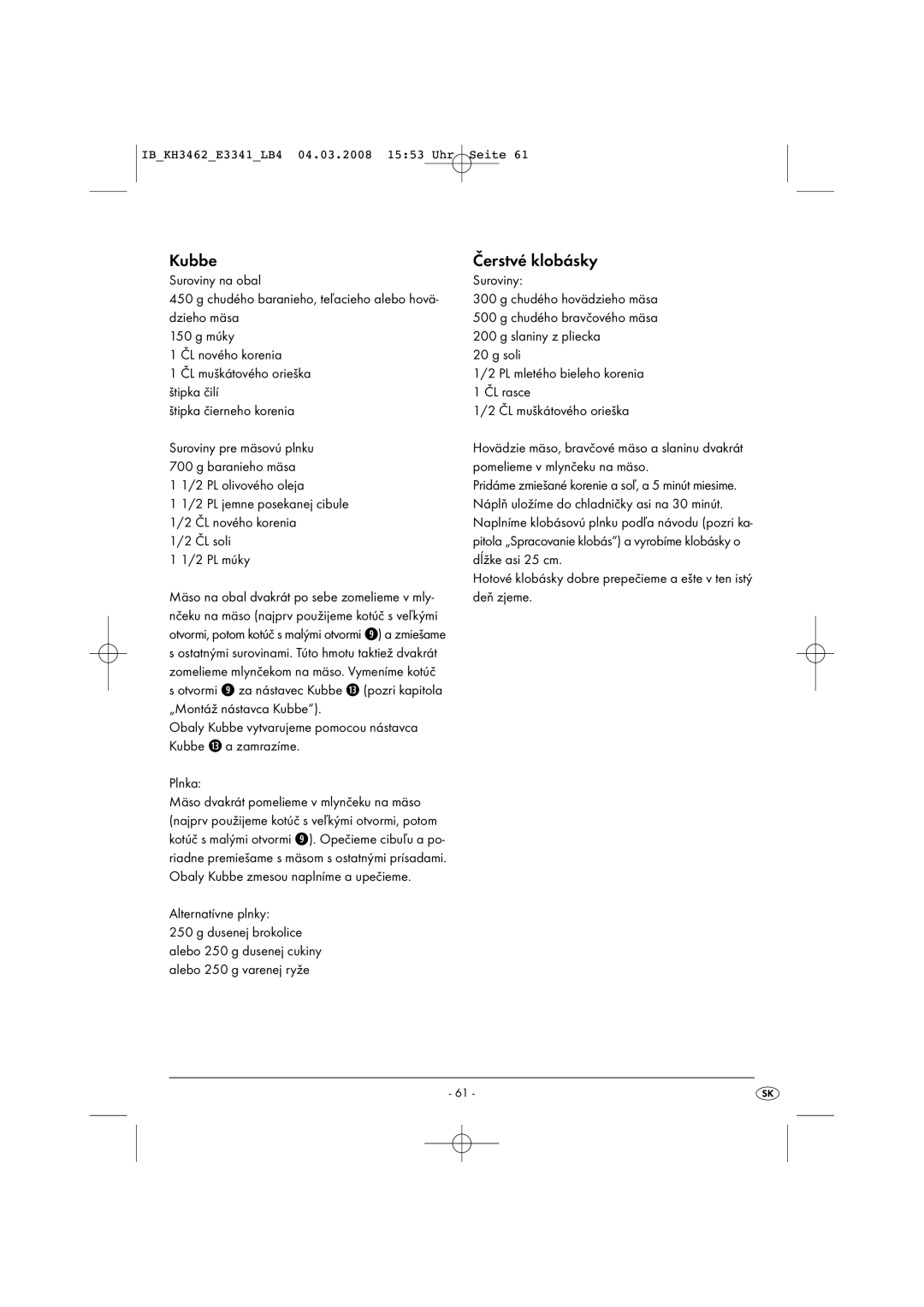 Kompernass KH 3462 operating instructions Čerstvé klobásky, Alternatívne plnky 