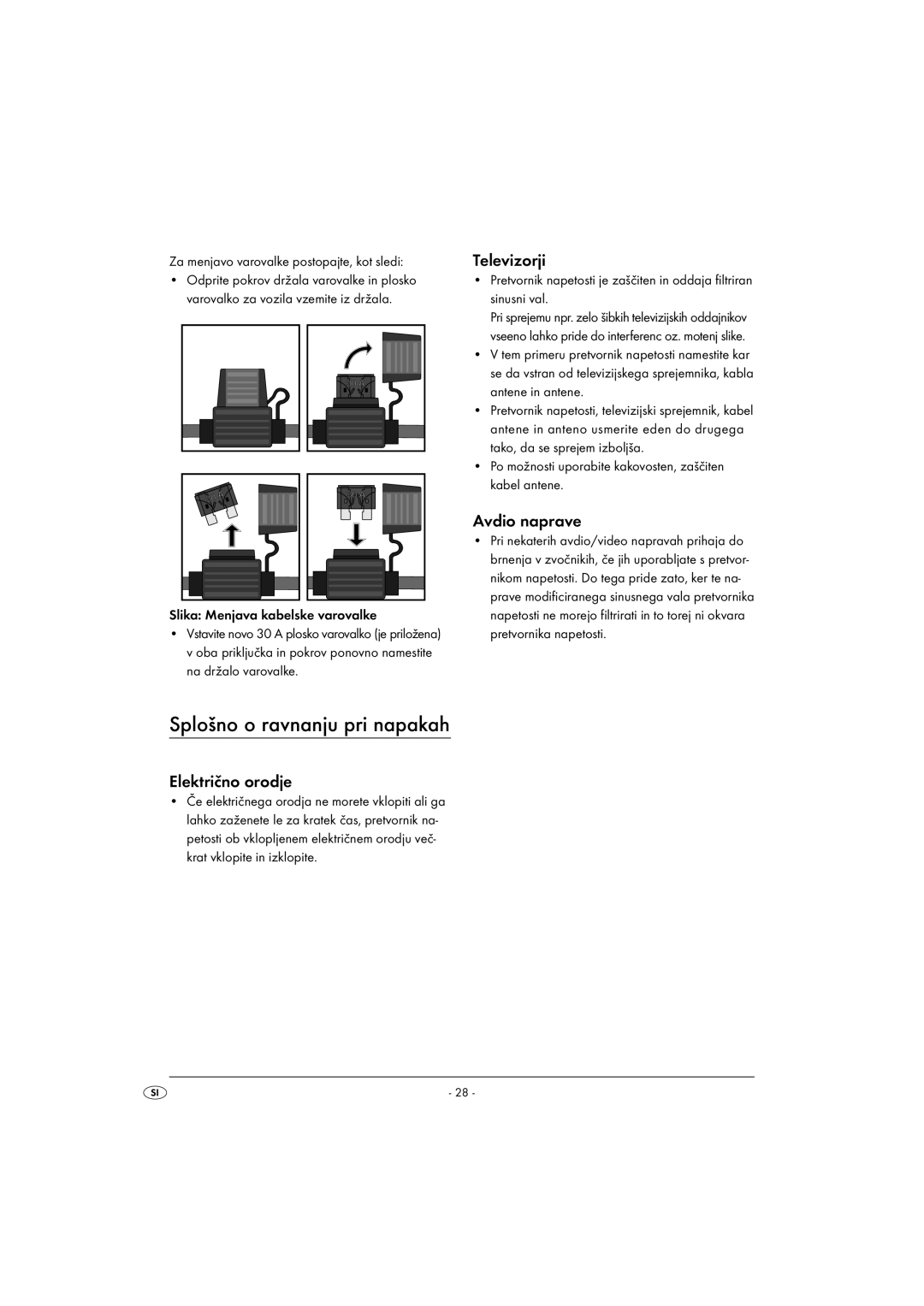 Kompernass KH 3900 manual Splošno o ravnanju pri napakah, Električno orodje, Televizorji, Avdio naprave 