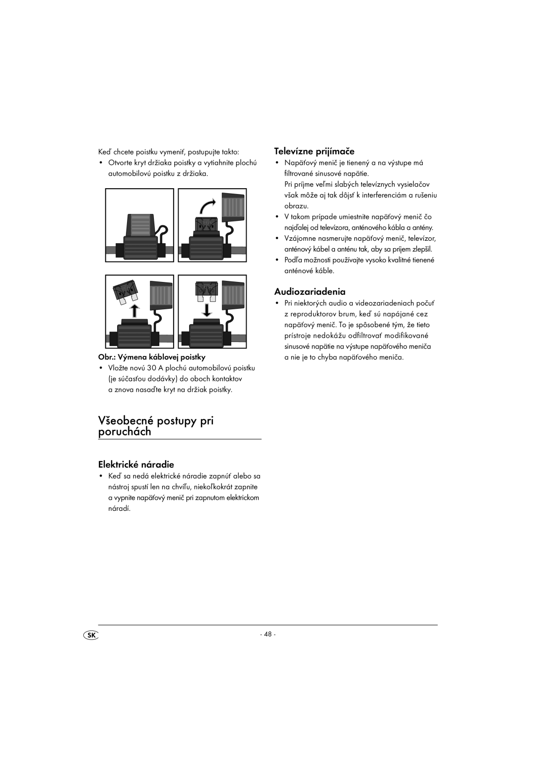 Kompernass KH 3900 manual Všeobecné postupy pri poruchách, Televízne prijímače, Elektrické náradie, Audiozariadenia 