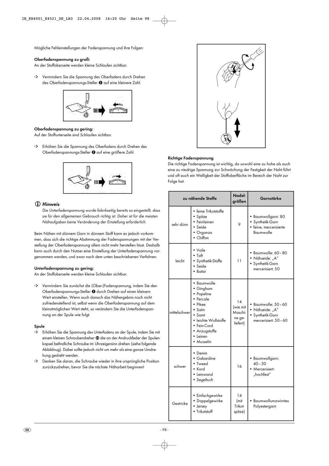 Kompernass KH 4001 manual Spule, Feine Trikotstoffe Spitze Baumwollgarn, Satin Nähseide „A, Doppelgewirke 