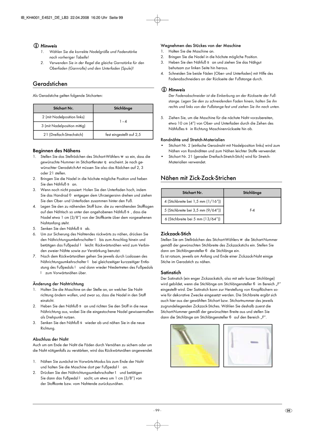 Kompernass KH 4001 manual Geradstichen, Nähen mit Zick-Zack-Strichen, Beginnen des Nähens, Zickzack-Stich, Satinstich 