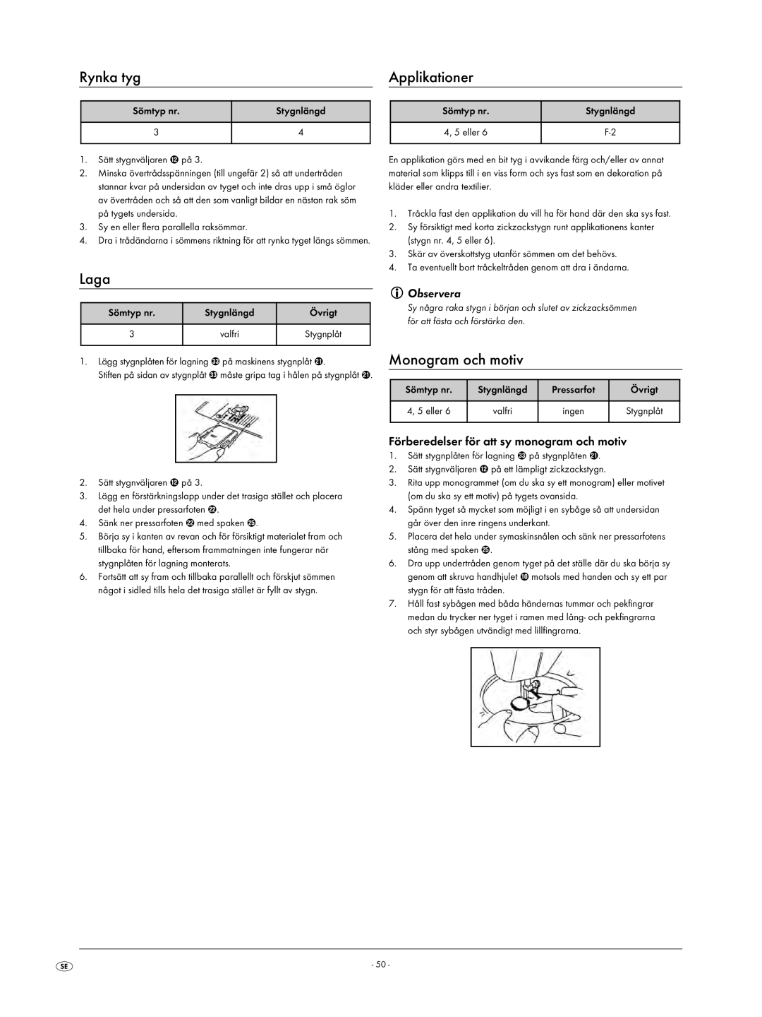 Kompernass KH 4001 manual Rynka tyg Applikationer, Laga, Monogram och motiv, Förberedelser för att sy monogram och motiv 