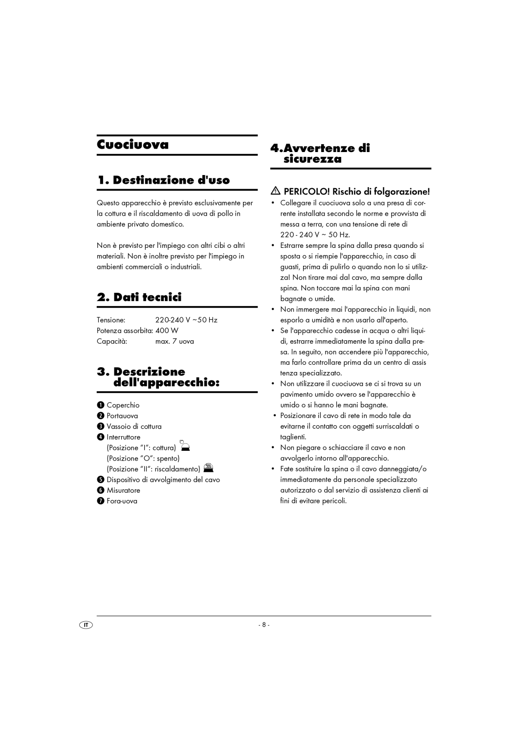 Kompernass KH 401 manual Cuociuova, Destinazione duso, Dati tecnici, Descrizione dellapparecchio, Avvertenze di sicurezza 