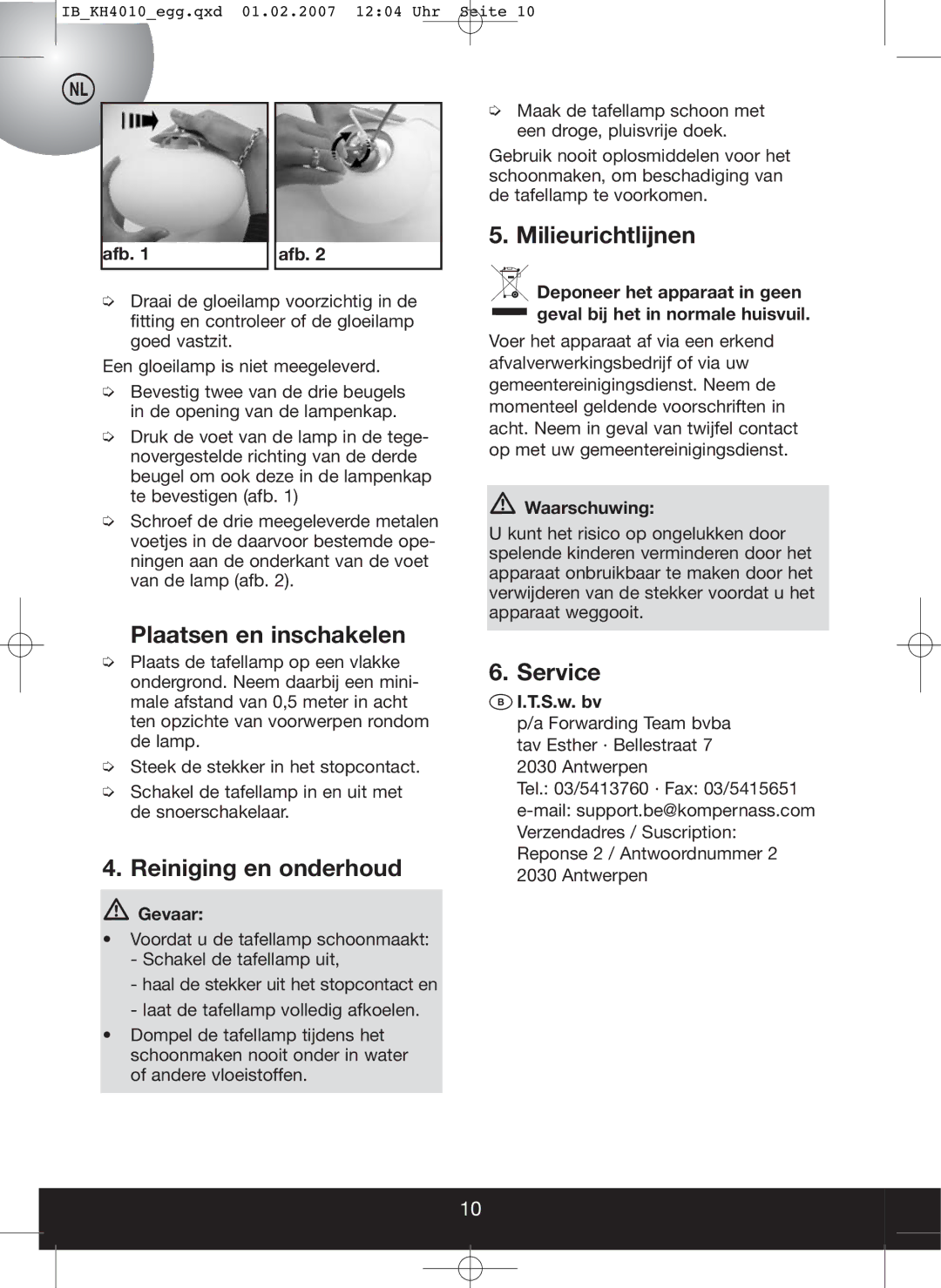 Kompernass KH 4010 operating instructions Plaatsen en inschakelen, Reiniging en onderhoud, Milieurichtlijnen, Afb, Gevaar 