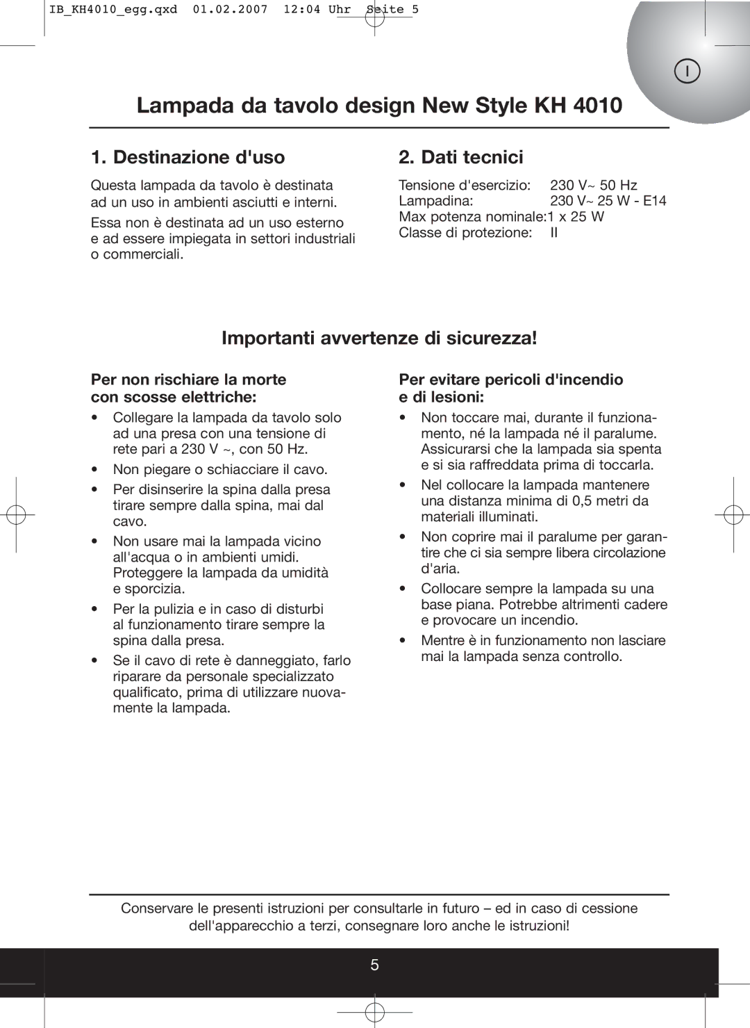 Kompernass KH 4010 operating instructions Lampada da tavolo design New Style KH, Destinazione duso, Dati tecnici 