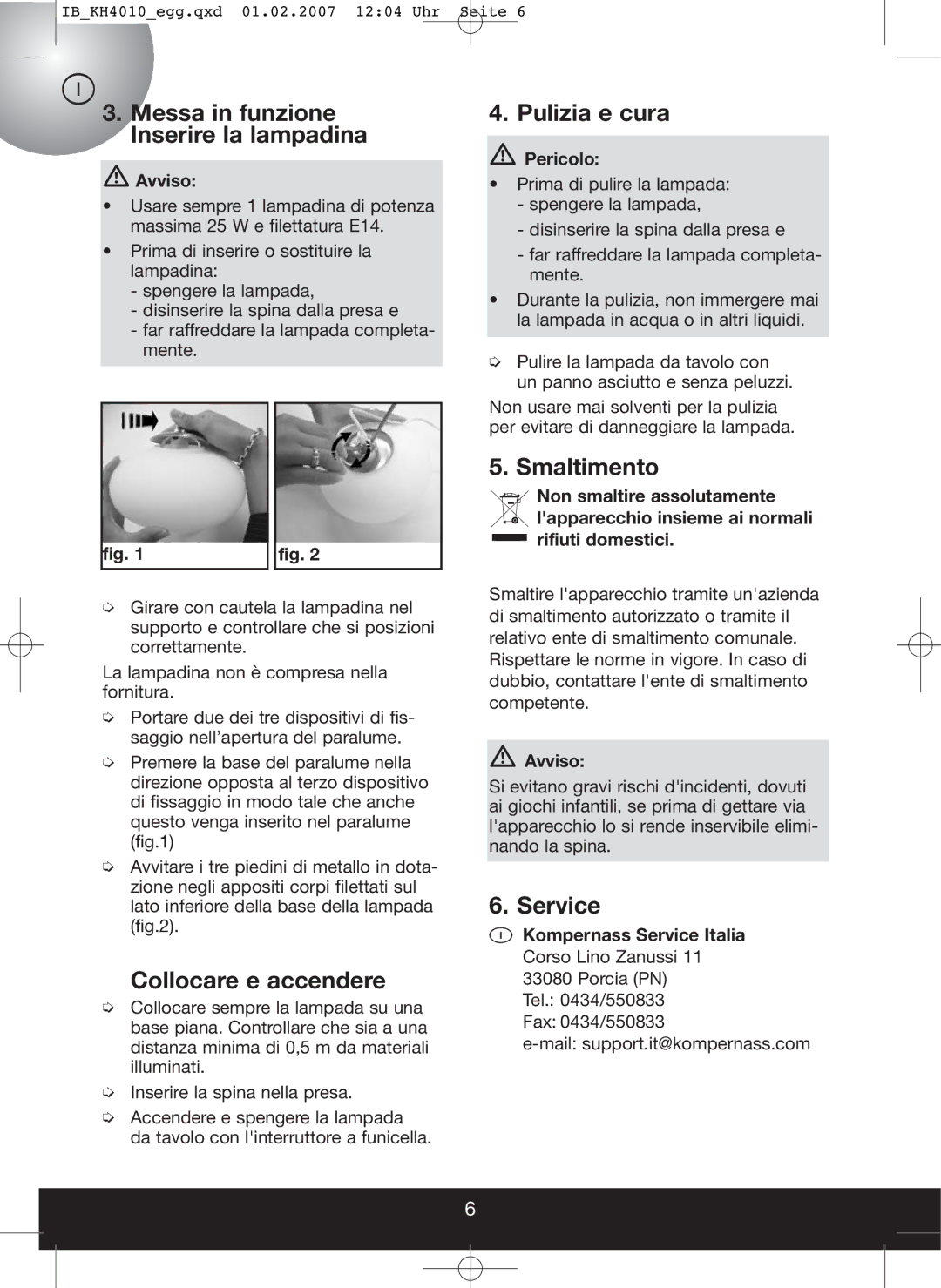 Kompernass KH 4010 Messa in funzione Inserire la lampadina, Collocare e accendere, Pulizia e cura, Smaltimento 