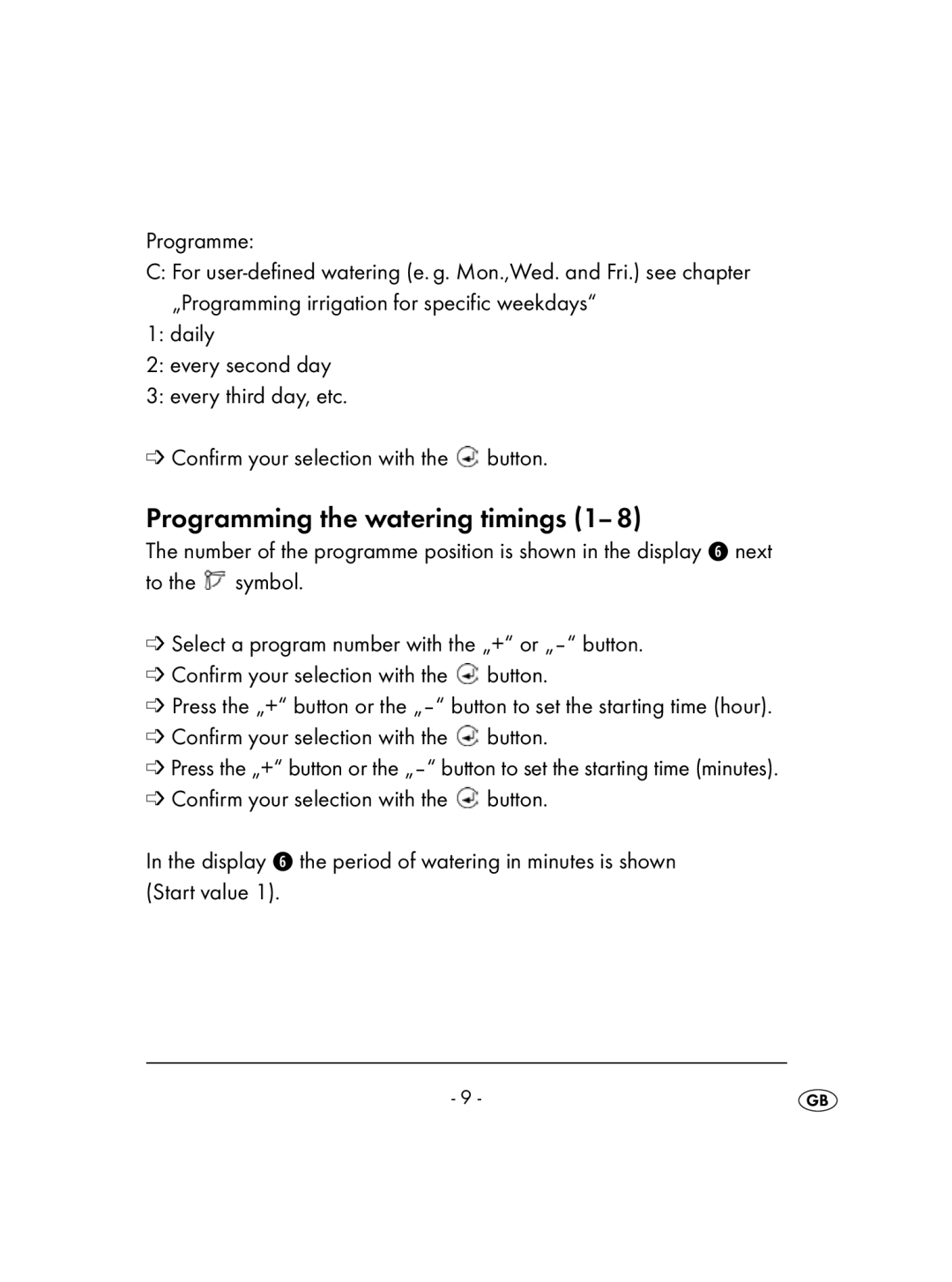 Kompernass KH 4083 manual Programming the watering timings 