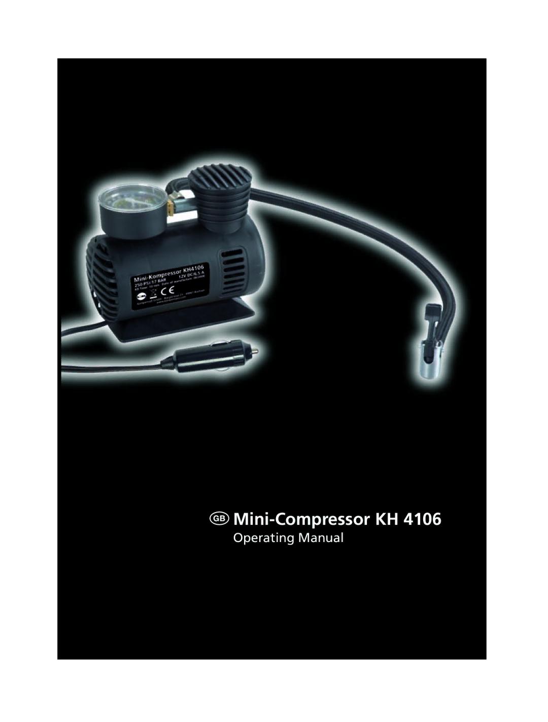 Kompernass KH 4106 manual Mini-Compressor KH 