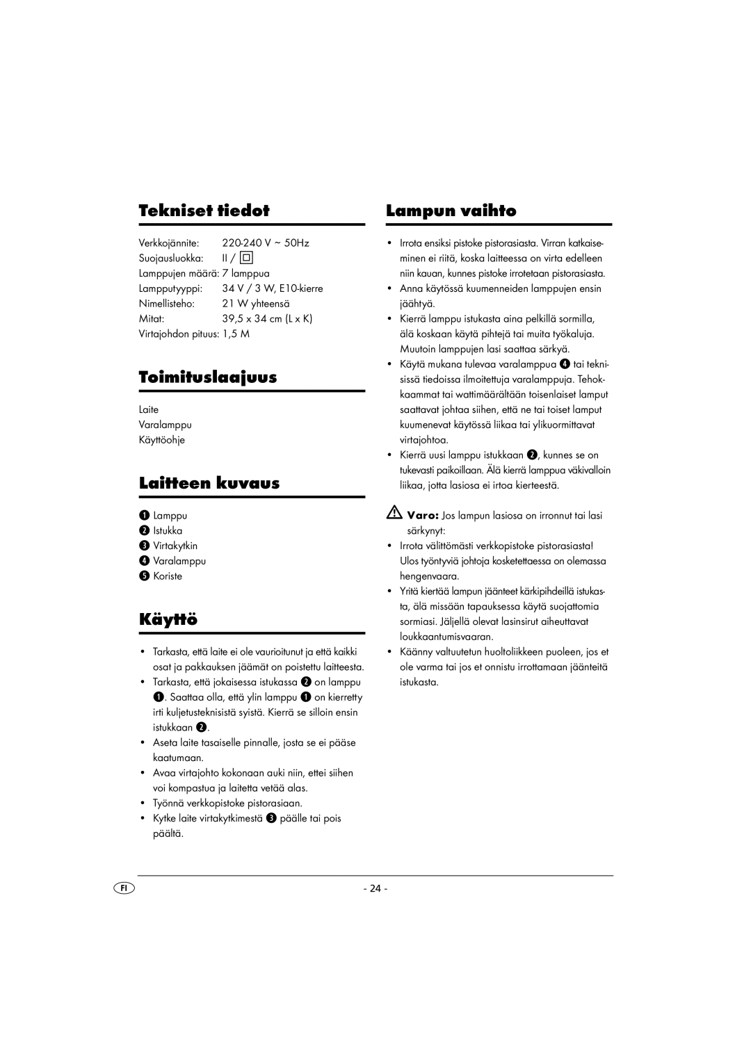 Kompernass KH 4148 operating instructions Tekniset tiedot Lampun vaihto, Toimituslaajuus, Laitteen kuvaus 