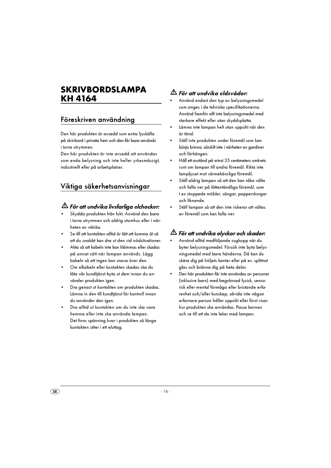 Kompernass KH 4164 operating instructions Skrivbordslampa KH, Föreskriven användning, Viktiga säkerhetsanvisningar 