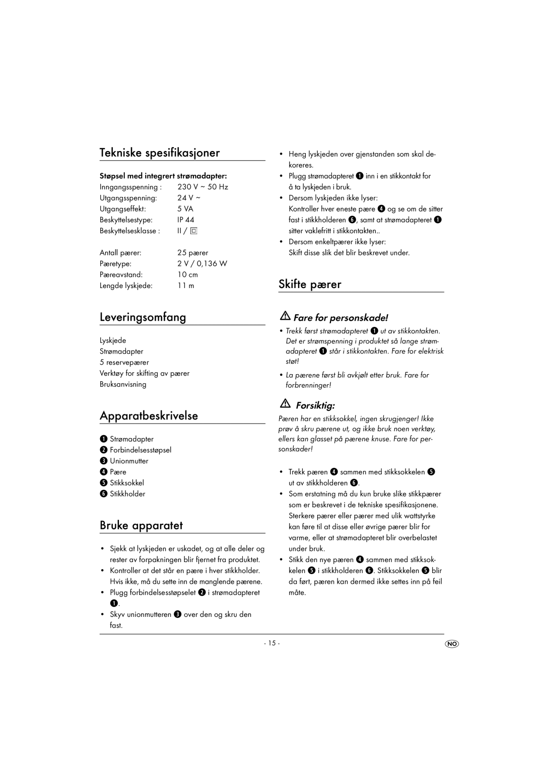 Kompernass KH 4168 manual Tekniske spesifikasjoner, Leveringsomfang, Skifte pærer, Apparatbeskrivelse, Bruke apparatet 